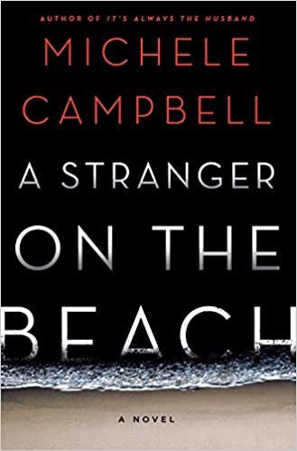 A Stranger on the Beach by Michele Campbell
