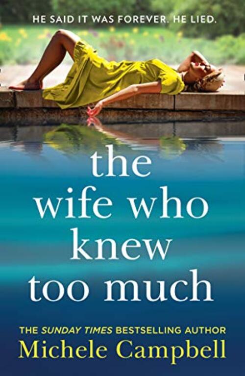 The Wife Who Knew Too Much by Michele Campbell