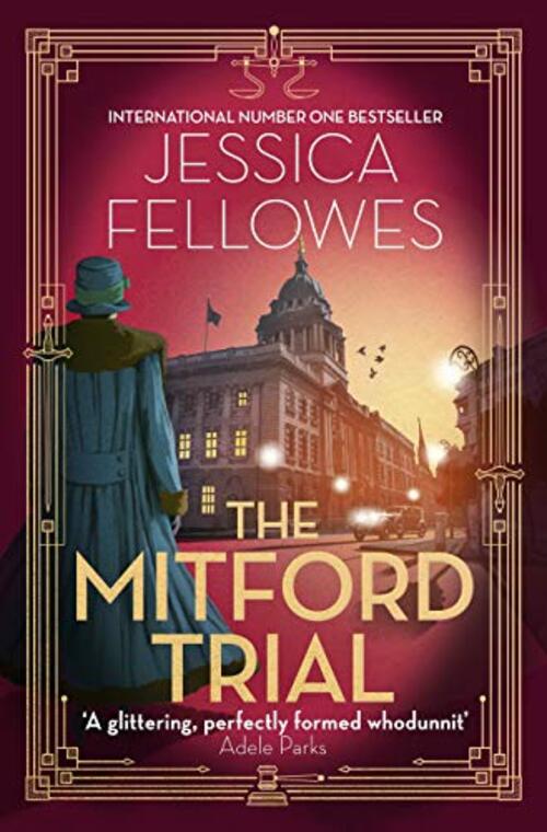 The Mitford Trial by Jessica Fellowes
