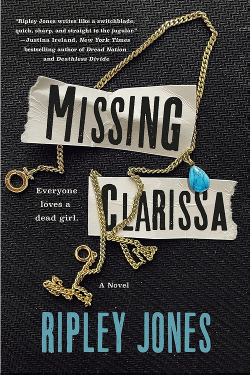 Missing Clarissa by Ripley Jones