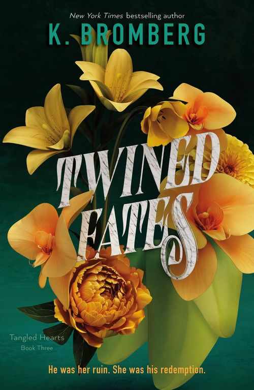 Twined Fates by K. Bromberg