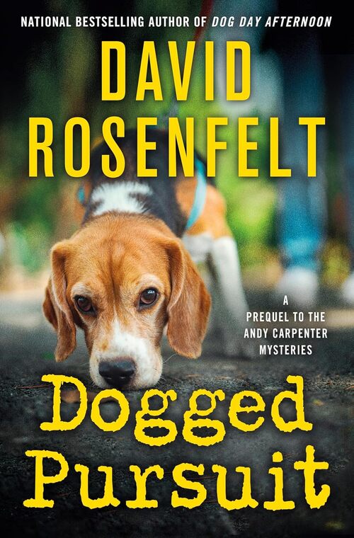 Dogged Pursuit by David Rosenfelt