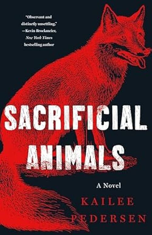 Sacrificial Animals by Kailee Pedersen