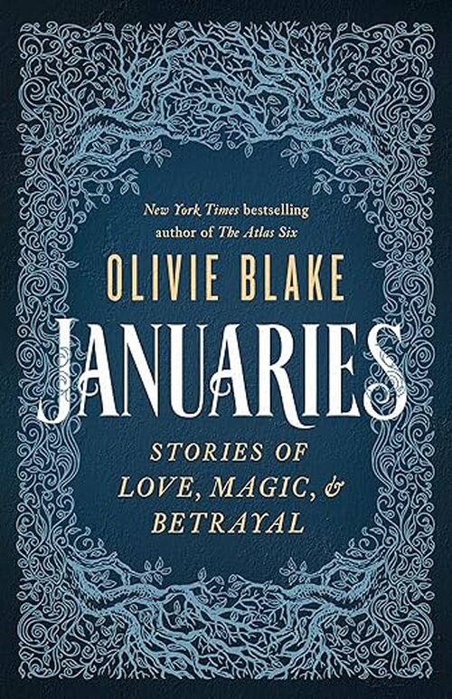 Januaries by Olivie Blake