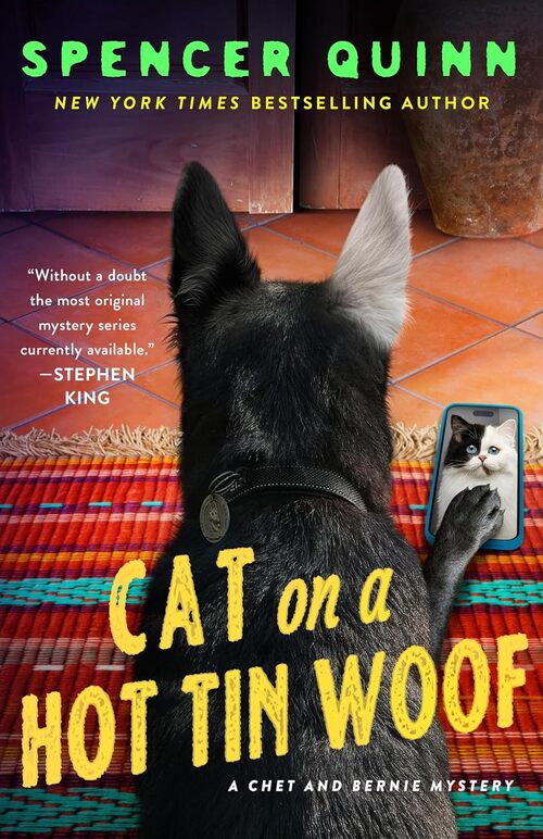 Cat on a Hot Tin Woof by Spencer Quinn