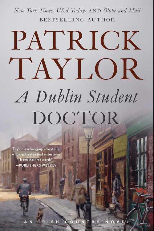 A Dublin Student Doctor by Patrick Taylor