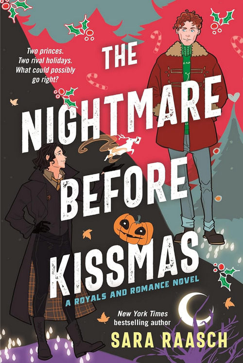 The Nightmare Before Kissmas by Sara Raasch