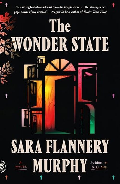 The Wonder State by Sara Flannery Murphy