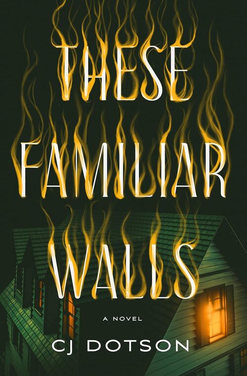 These Familiar Walls