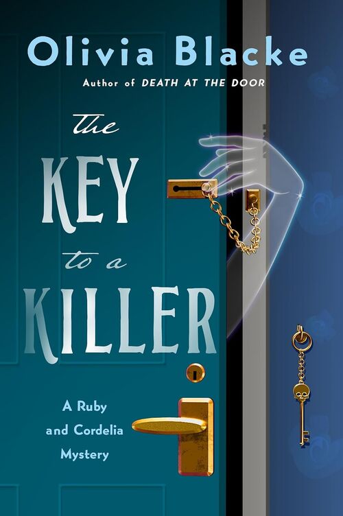 The Key To A Killer by Olivia Blacke