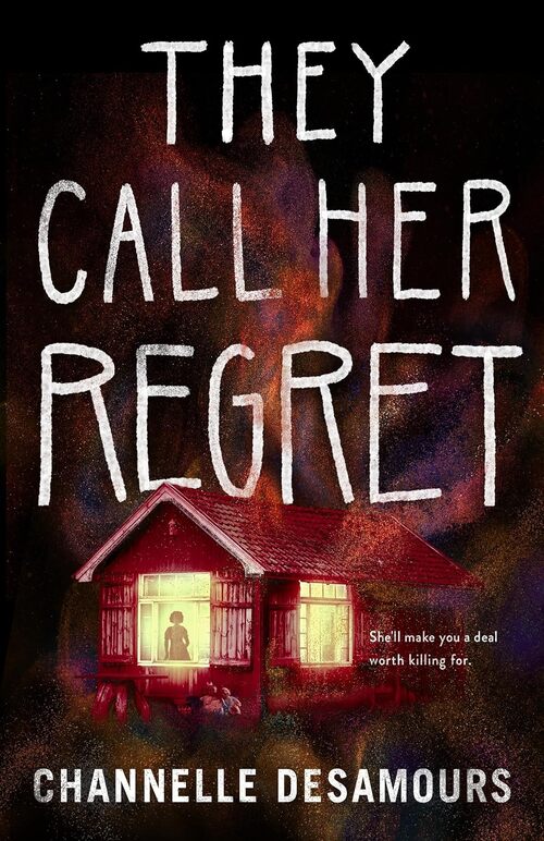 They Call Her Regret by Channelle Desamours