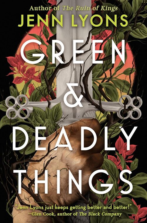 Green and Deadly Things by Jenn Lyons