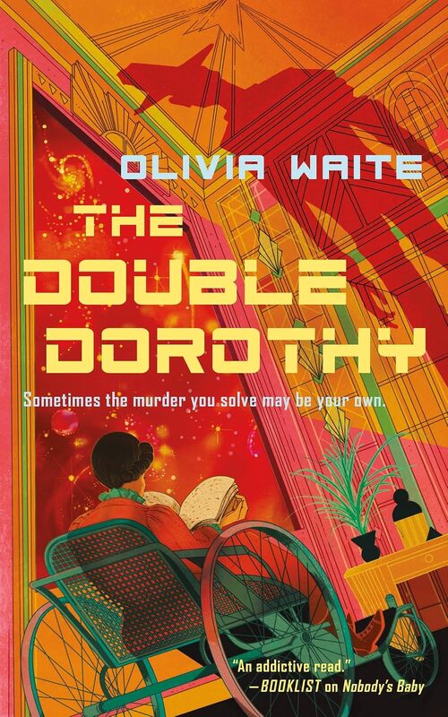 The Double Dorothy by Olivia Waite