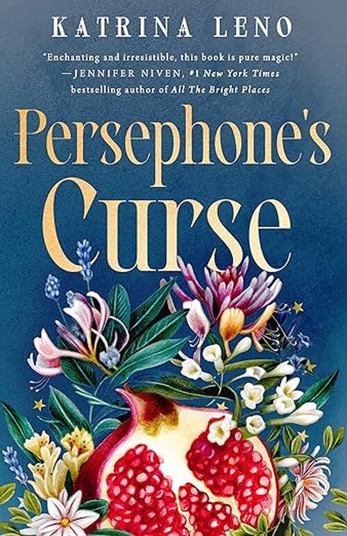 Persephone's Curse by Katrina Leno