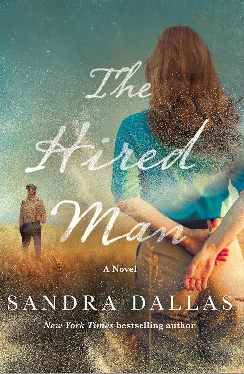 The Hired Man by Sandra Dallas