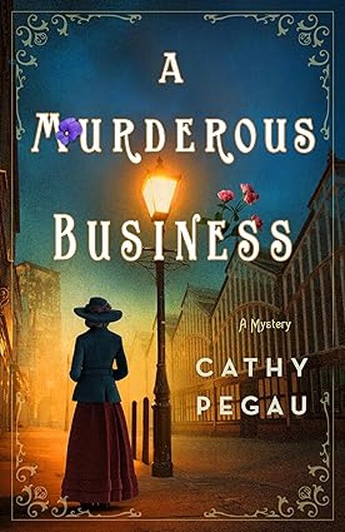 A Murderous Business by Cathy Pegau