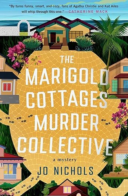 The Marigold Cottages Murder Collective by Jo Nichols