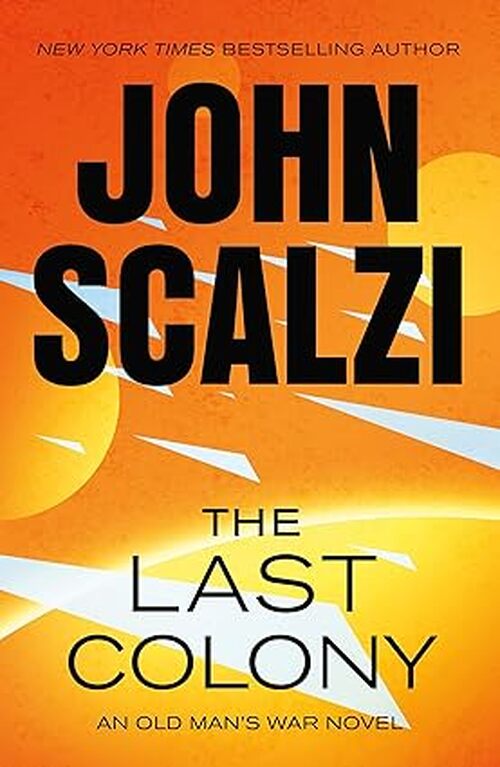 The Last Colony by John Scalzi