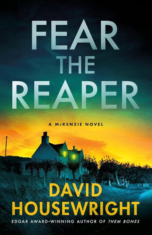 Fear the Reaper by David Housewright
