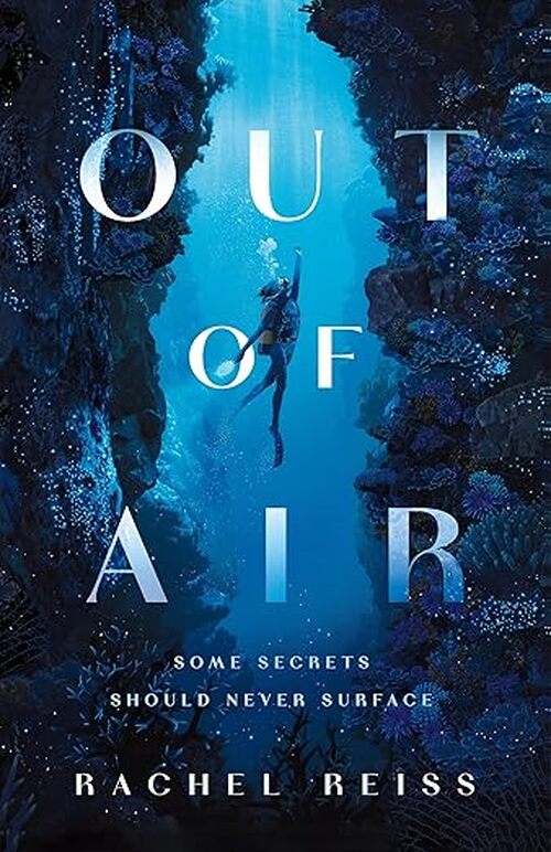 Out of Air by Rachel Reiss