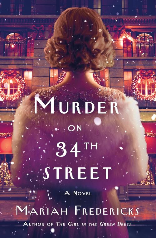 Murder on 34th Street by Mariah Fredericks