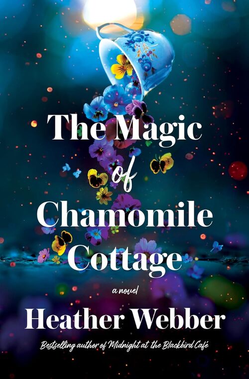 The Magic of Chamomile Cottage by Heather Webber