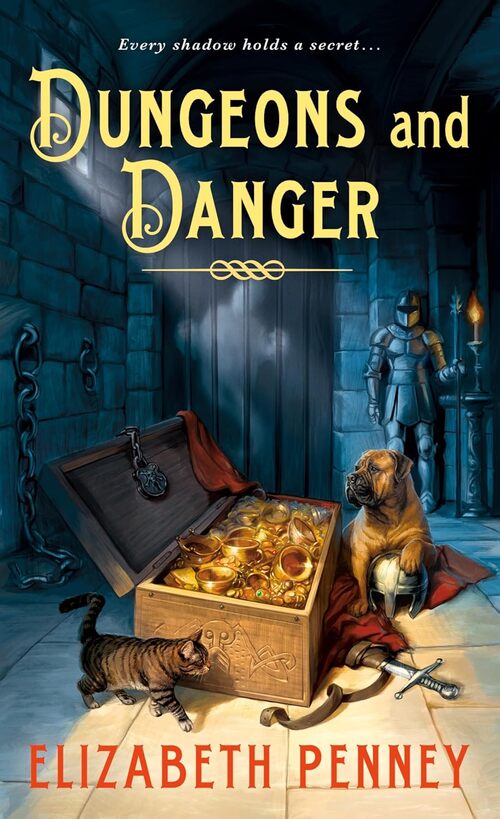 Dungeons And Danger by Elizabeth Penney