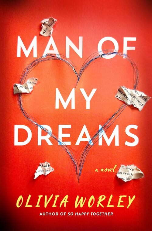 Man of My Dreams by Olivia Worley