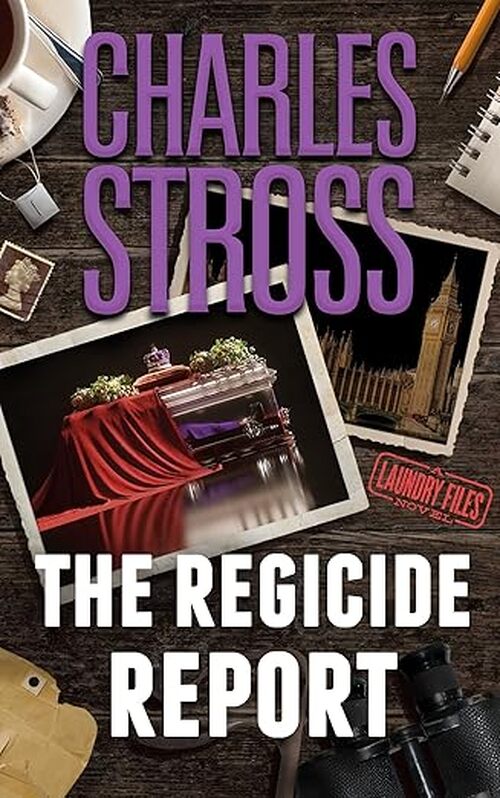 The Regicide Report by Charles Stross