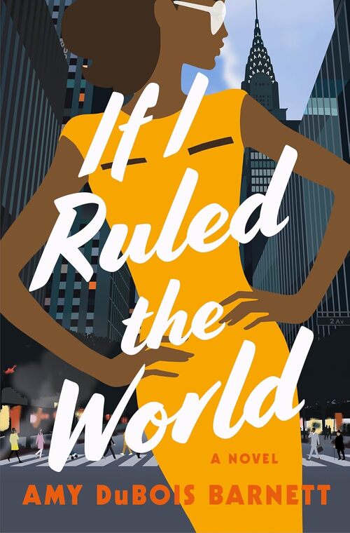 If I Ruled the World by Amy Dubois Barnett