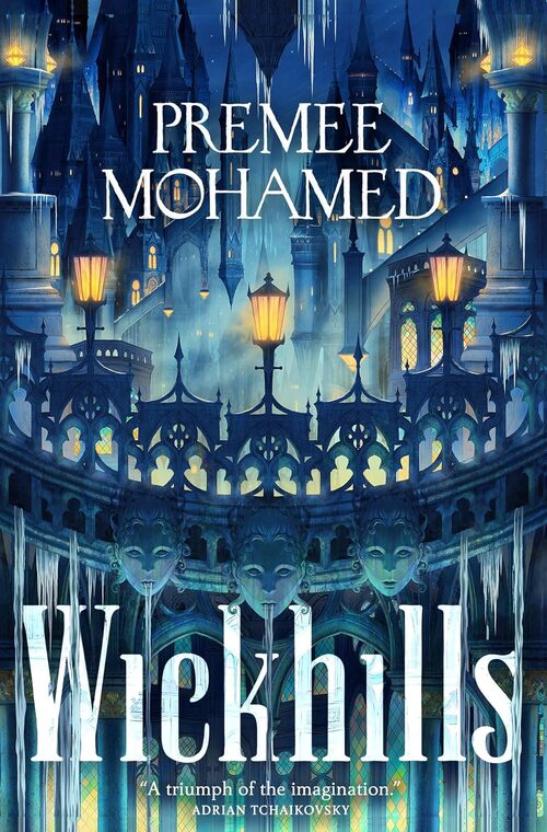 Wickhills by Premee Mohamed