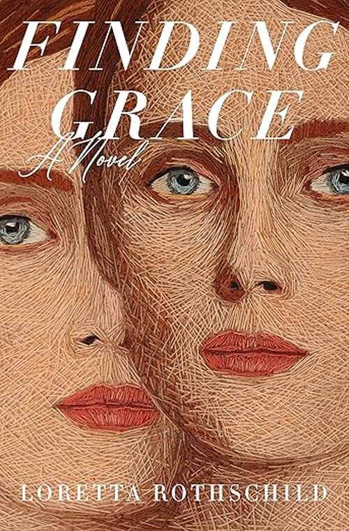 Finding Grace by Loretta Rothschild