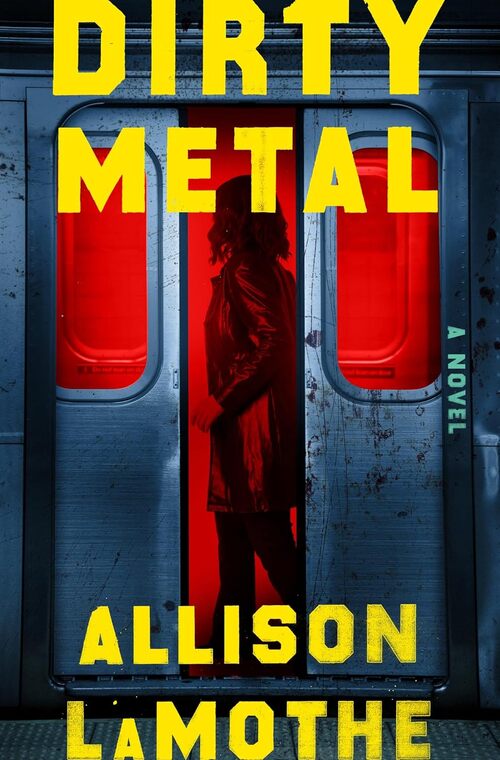 Dirty Metal by Allison LaMothe