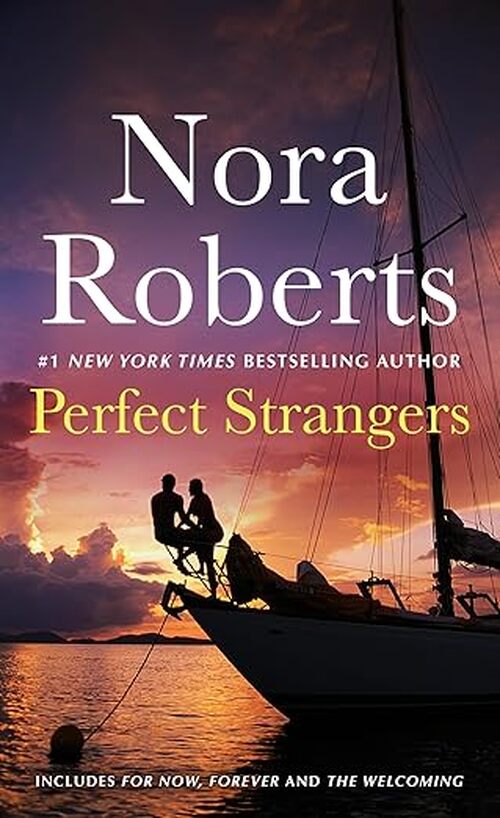Perfect Strangers by Nora Roberts