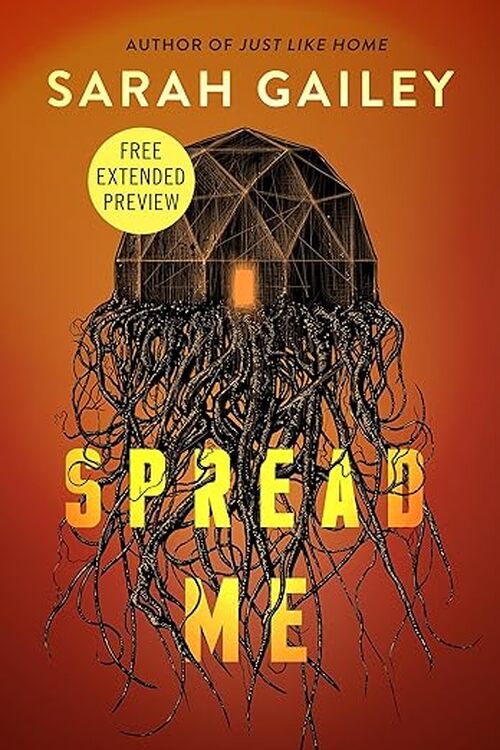 Spread Me by Sarah Gailey