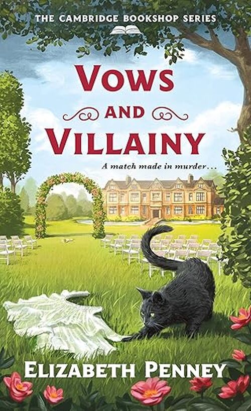 Vows and Villainy by Elizabeth Penney
