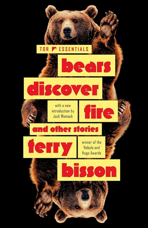 Bears Discover Fire and Other Stories by Terry Bisson