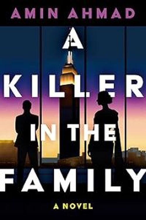 A Killer in the Family by Amin Ahmad