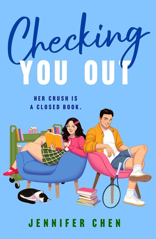 Checking You Out by Jennifer Chen