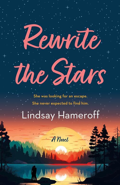 Rewrite the Stars by Lindsay Hameroff