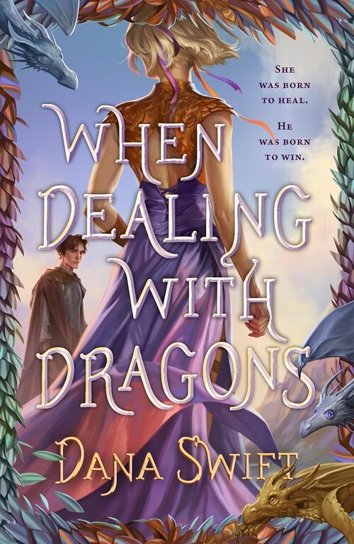 When Dealing with Dragons by Dylan Reilly Fitzpatrick