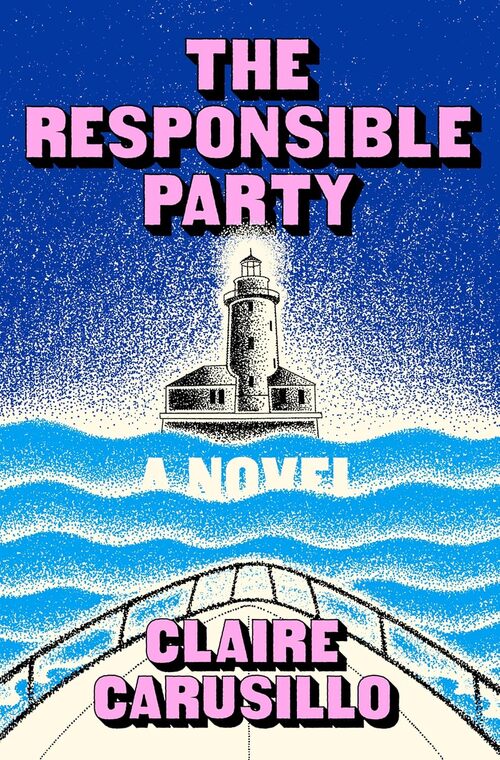 The Responsible Party by Claire Carusillo
