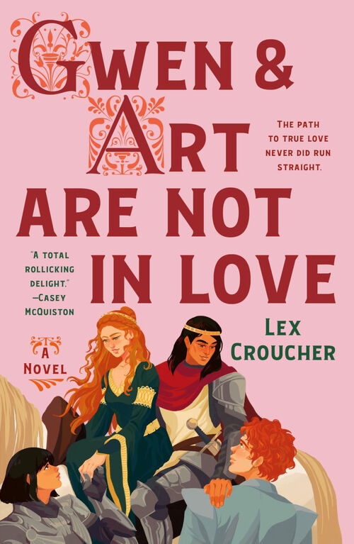 Gwen & Art Are Not in Love by Lex Croucher