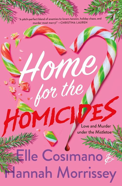 Home for the Homicides by Elle Cosimano
