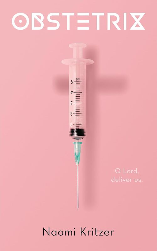 Obstetrix by Naomi Kritzer