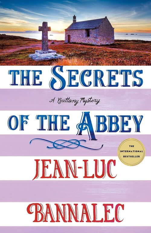 The Secrets of the Abbey by Jean-Luc Bannalec