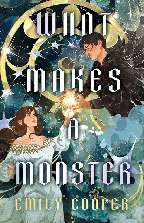 What Makes a Monster by Emily Cooper