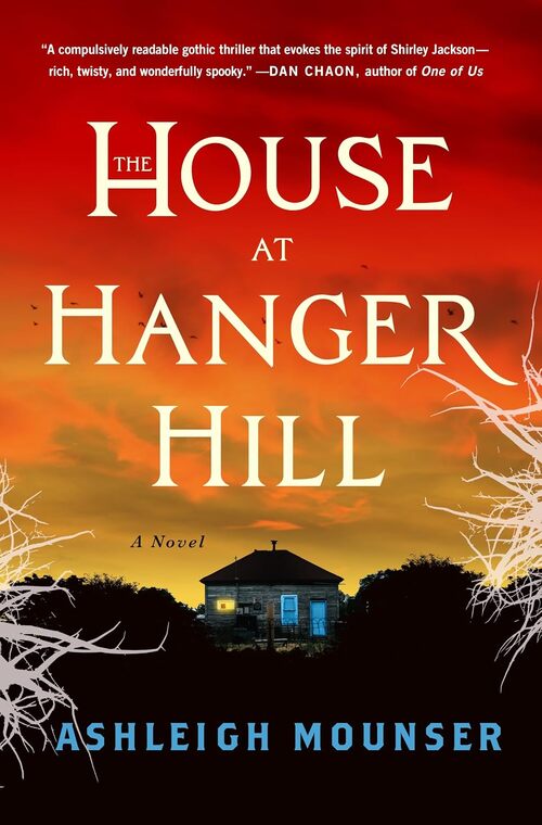 The House at Hanger Hill by Ashleigh Mounser