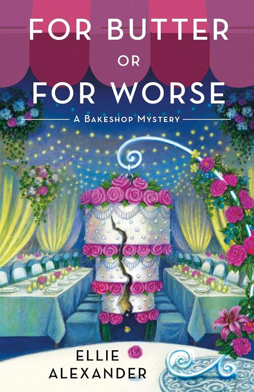 For Butter or for Worse by Ellie Alexander