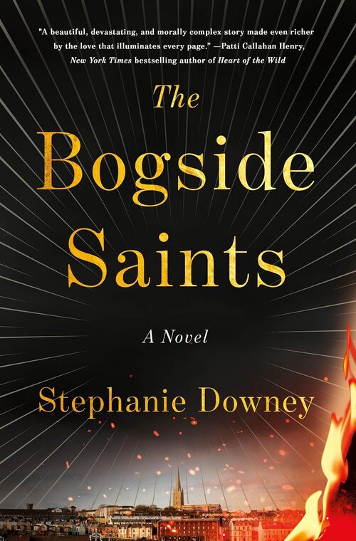 The Bogside Saints by Stephanie Downey